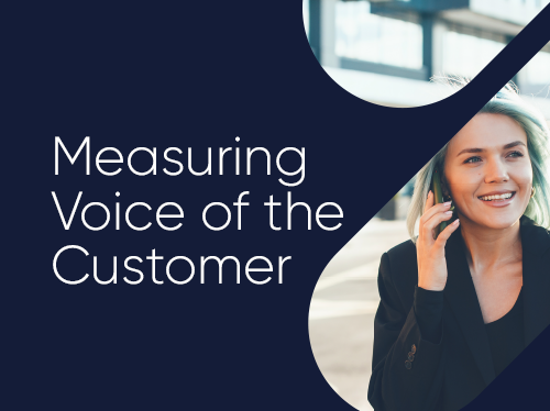 Measuring Voice of the Customer: Data Driven Strategies & Tools to Unlock Voice of the Customer Insight