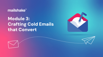 Module 3: Crafting Cold Emails That Convert