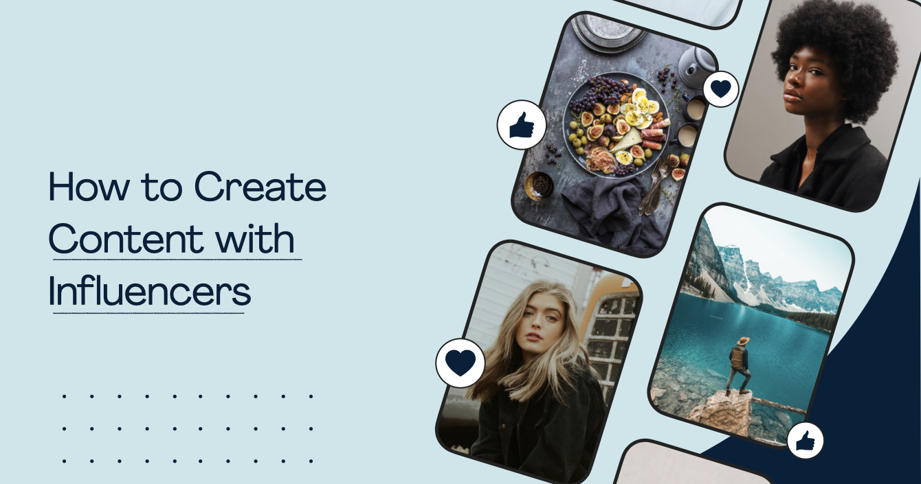 How to Partner With Creators and Influencers in Your Content Creation Process