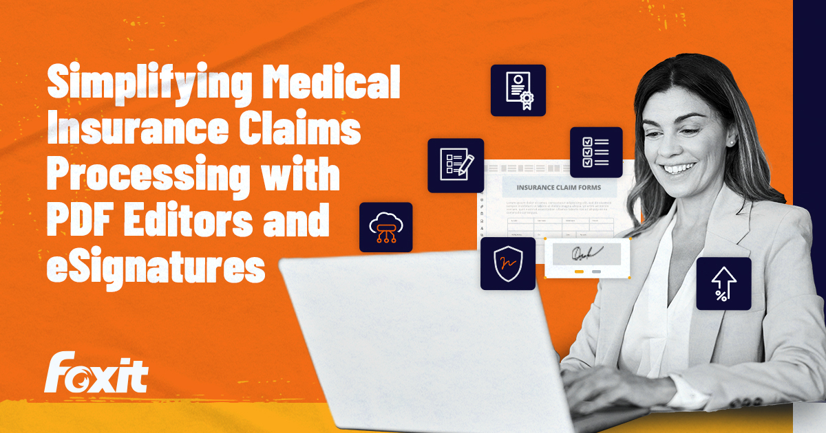 Simplifying Medical Insurance Claims Processing with PDF Editors and eSignatures