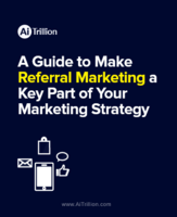 Guide To Referral Marketing