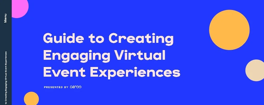 Guide to Creating Engaging Virtual Event Experiences
