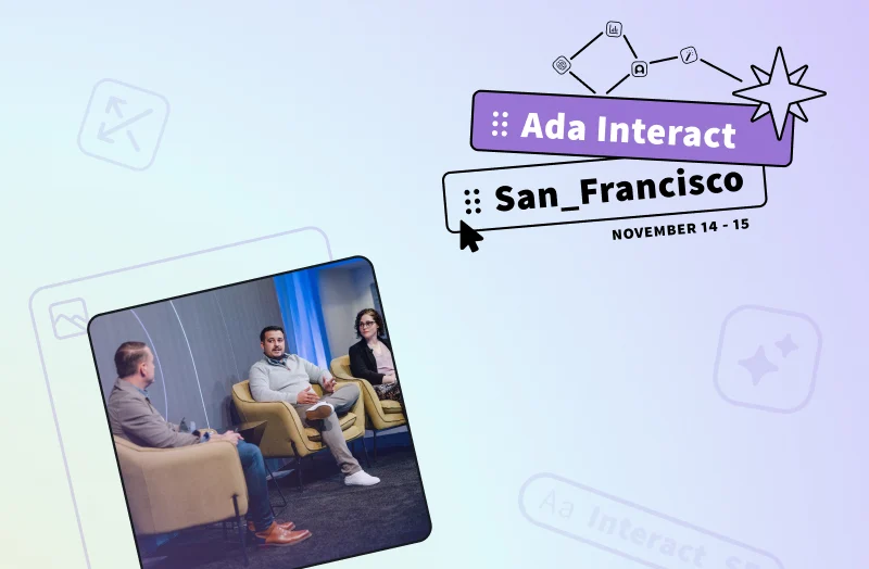 Ada Interact roundup: How customer service can lead the AI transformation for your organization