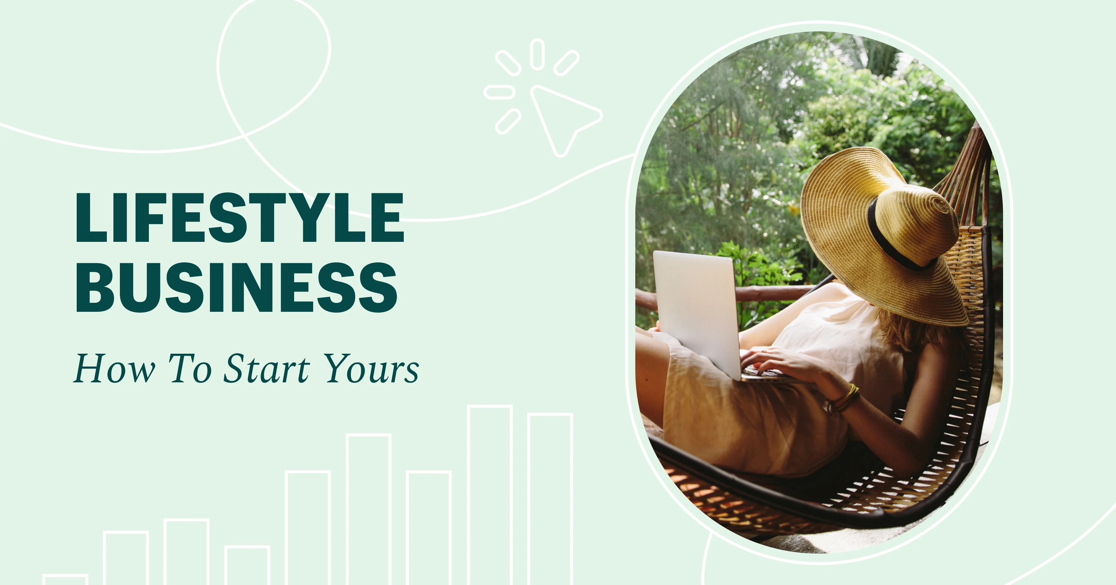 A Guide to the Good Life: How to Start a Lifestyle Business