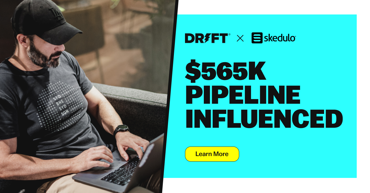 Skedulo Uses Drift to Boost Sales Performance + Create Frictionless CX