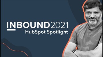 INBOUND 2021: HubSpot Spotlight