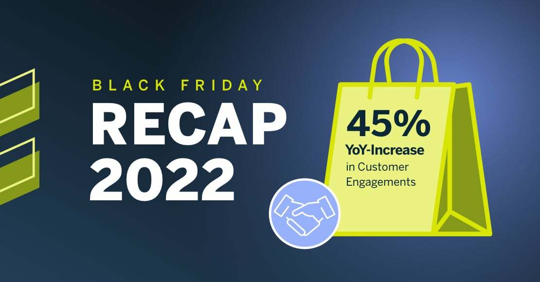 Black Friday 2022 Recap: Emarsys Delivers Omnichannel Customer Engagements