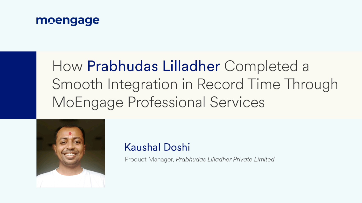 How Prabhudas Lilladher Completed a Smooth Integration in Record Time Through MoEngage Professional Services