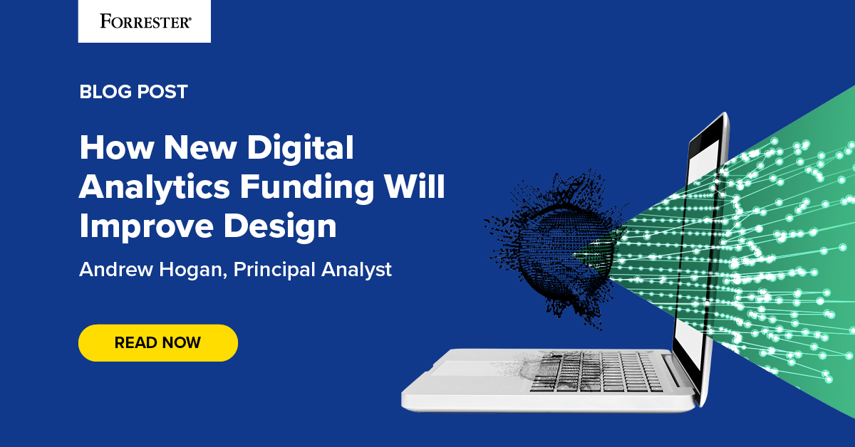 How New Digital Analytics Funding Will Improve Design