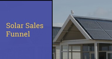 THE SOLAR SALES FUNNEL: FROM AWARENESS TO ACTION
