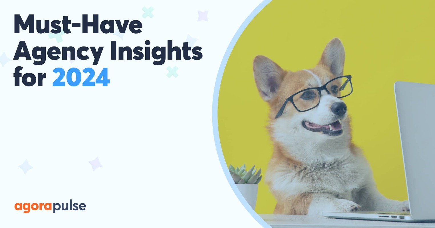 Game-Changing Insights for Agencies in 2024 [Free Ebook]