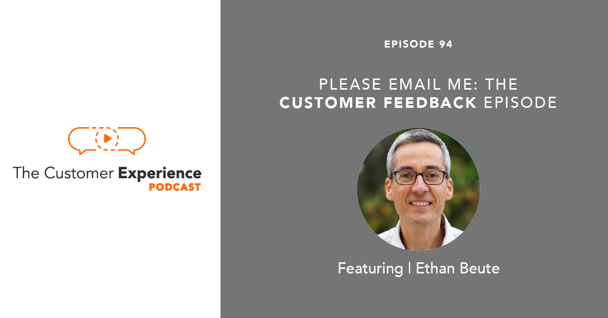 Please Email Me: The Customer Feedback Episode