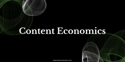 Content Economics: What Type of Content Should You Produce?