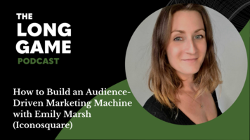 How to Build an Audience-Driven Marketing Machine with Emily Marsh (Iconosquare)