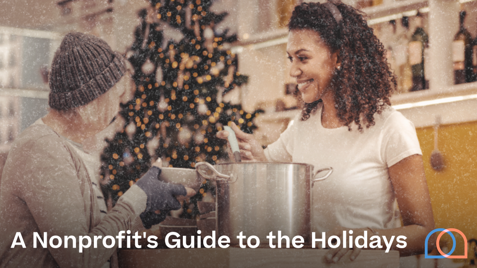 A Nonprofit's Guide to the Holidays [2023]