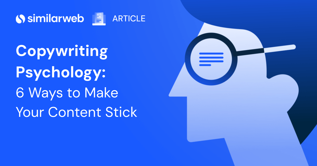 Copywriting Psychology: 7 Ways to Make Your Content Stick
