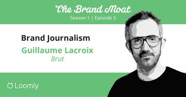 Brand Journalism With Guillaume Lacroix - Season 1 Episode 3 | Loomly Blog
