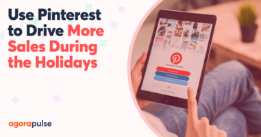 How Top Retailers Use Pinterest to Drive Sales in the Holiday Season