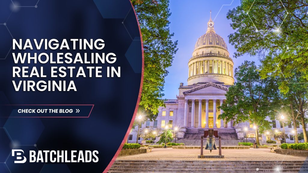 Navigating Wholesaling Real Estate in Virginia: Best Strategies for Success