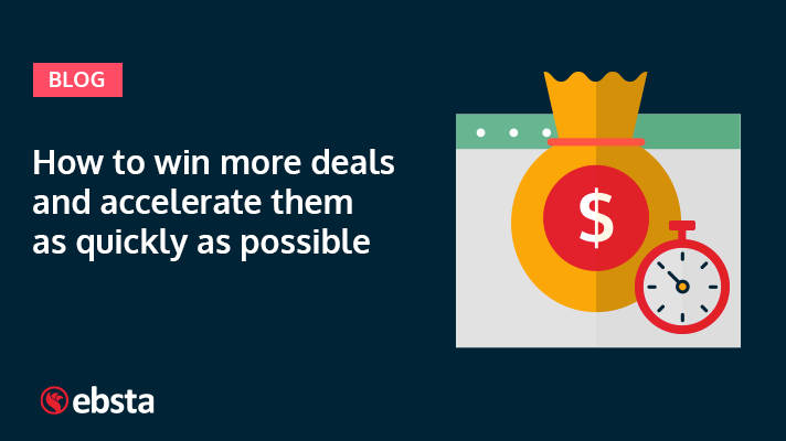 How to win more deals this quarter and accelerate them as quickly as possible