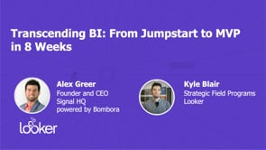 Transcending BI: From Jumpstart to MVP in 8 Weeks