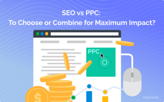 SEO vs PPC: To Choose or Combine for Maximum Impact?