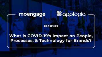 What is COVID-19's Impact on People, Processes, & Technology for Brands