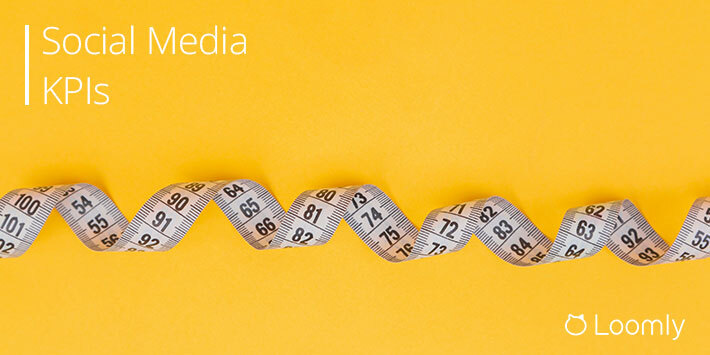 Social Media KPIs: The Definitive Guide | Loomly Blog
