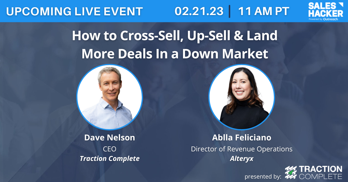 4 Steps to Land & Expand In a Down Market