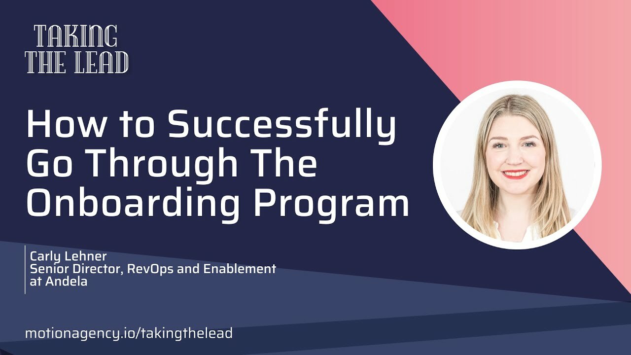 How to successfully go through the onboarding program with Carly Lehner