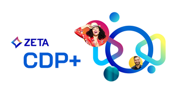 Introducing: Customer Data Management Plus More - Zeta's CDP+