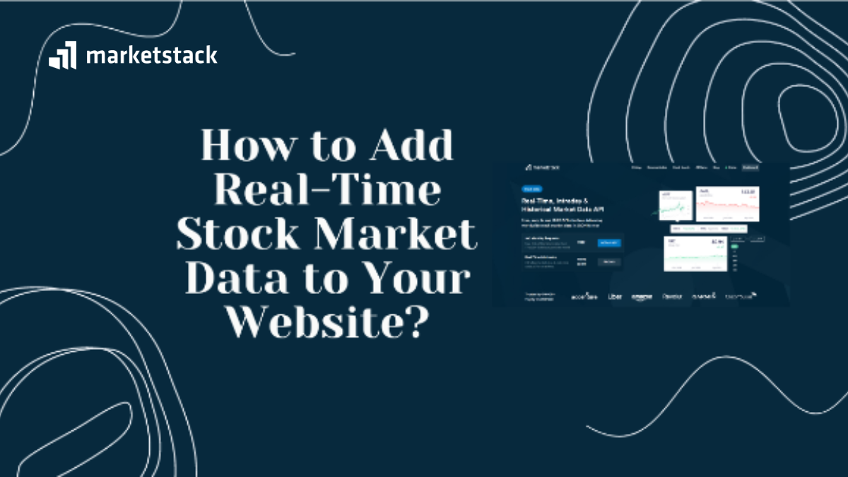 How to Add Real-Time Stock Market Data to Your Website?