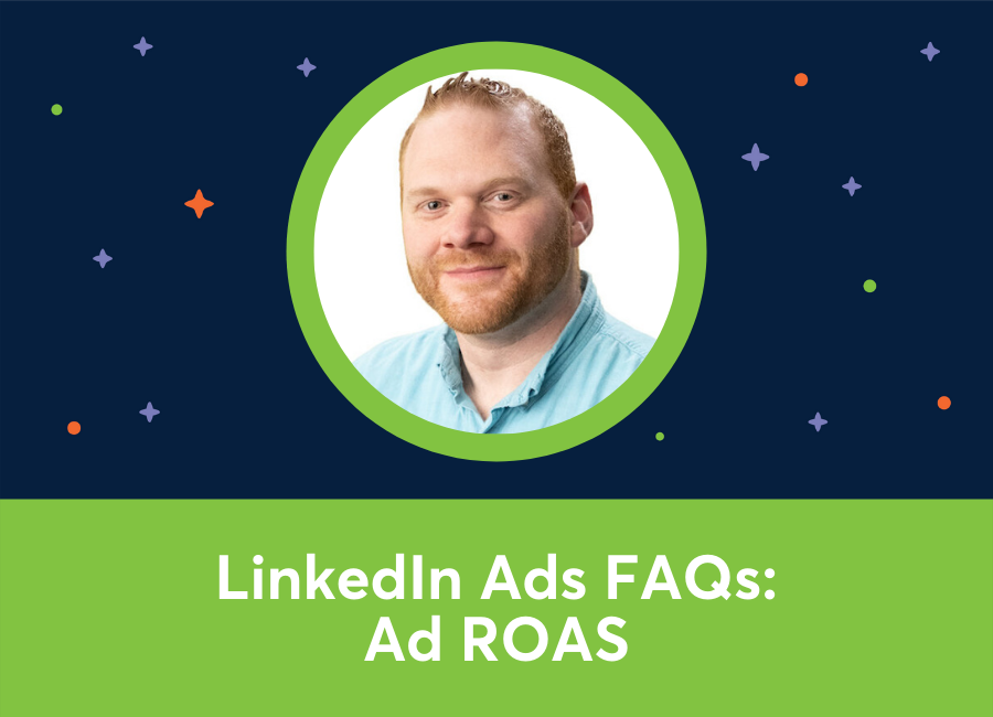 🎥⭐️ FAQ: How Can I Tell If I'm Getting A Good ROAS On LinkedIn? (AJ Wilcox)