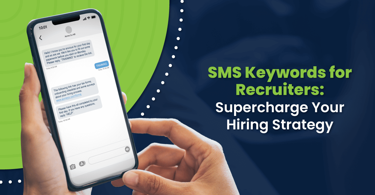 SMS Keywords for Recruiters: Supercharge Your Hiring Strategy