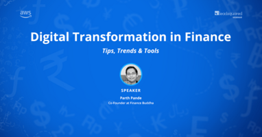 Digital Transformation in Finance [Webinar Recording]