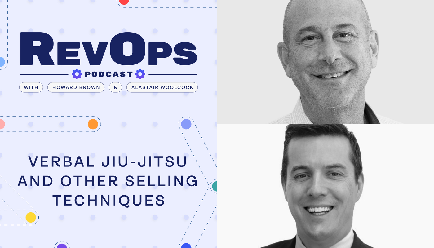 Verbal Jiu-Jitsu and Other Selling Techniques [Ep. 52] - Revenue.io