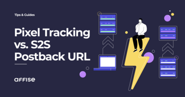 Pixel vs. Postback: Which Tracking Method to Choose in 2022?