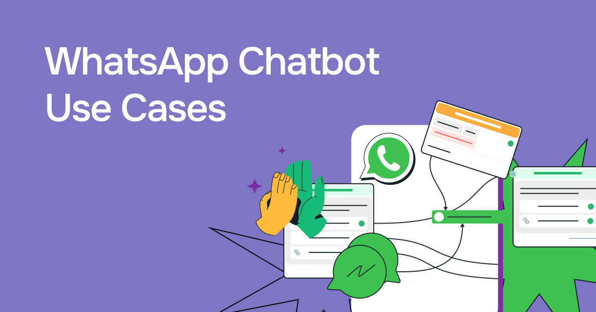 24 WhatsApp Chatbot Examples and Use Cases Across Industries