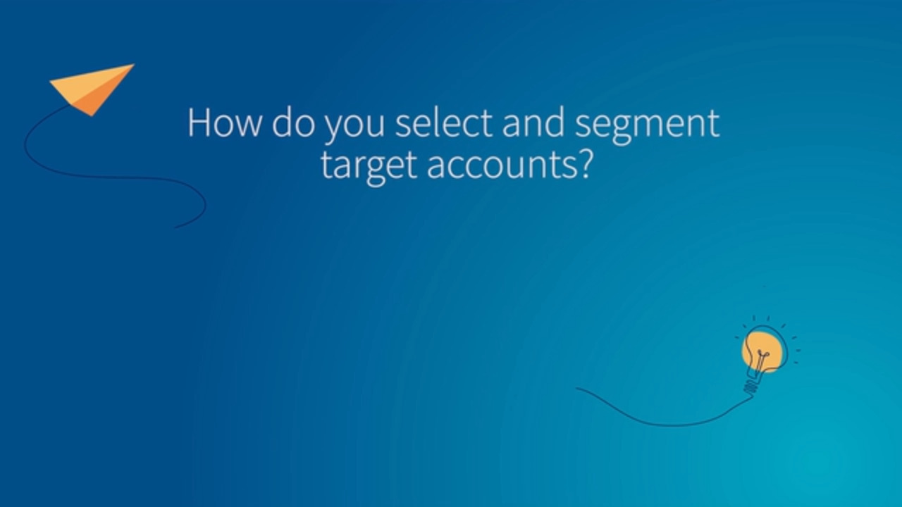 DB on DB: How To Select and Segment Target Accounts? .