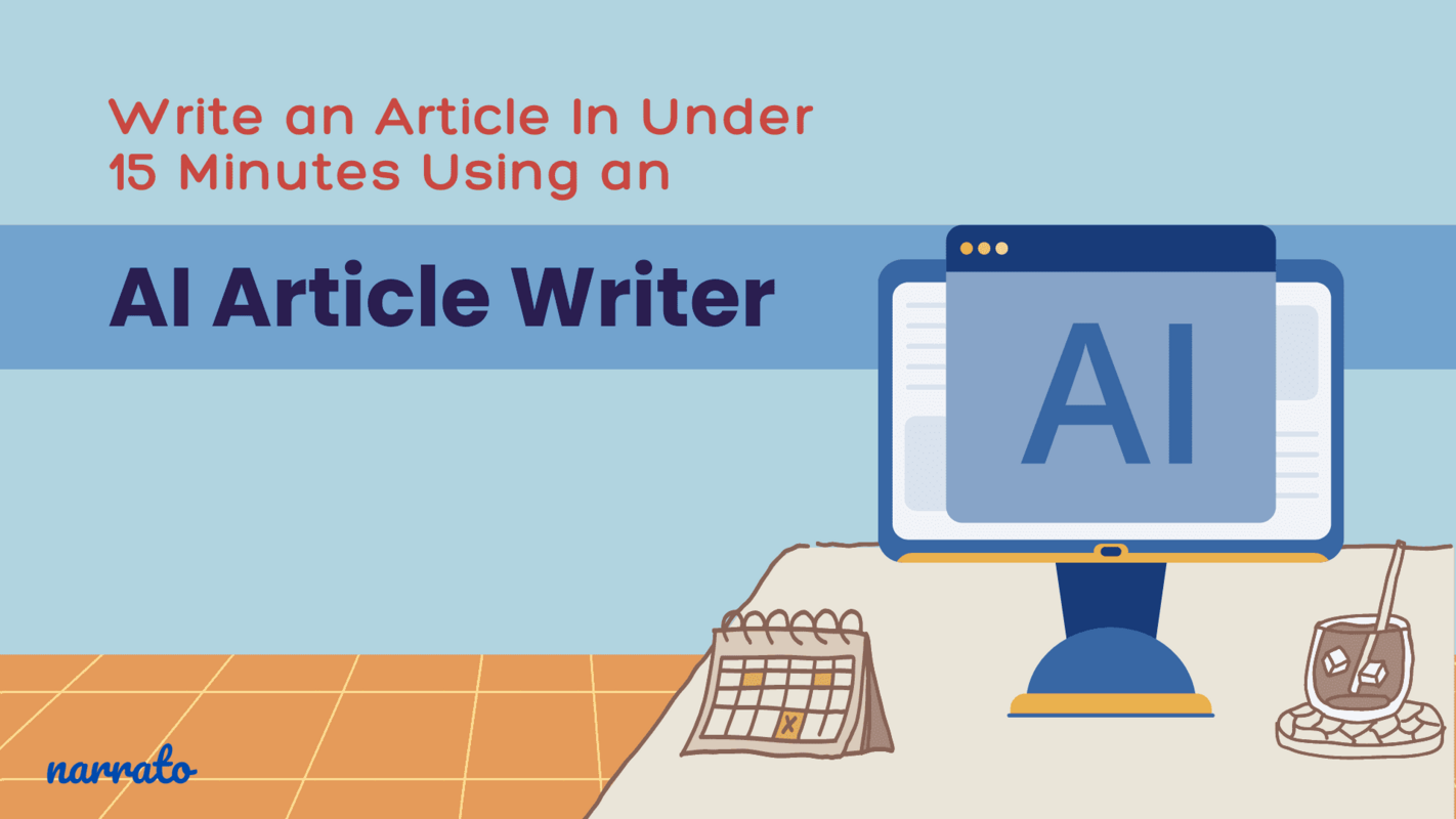 AI Article Writer: Write an Article in Under 15 Minutes