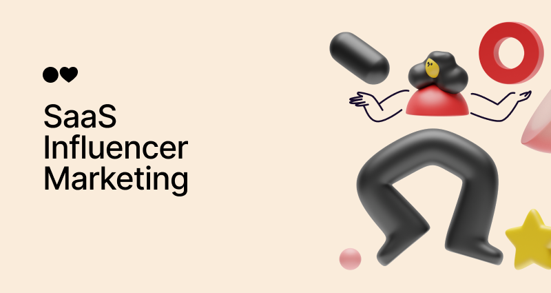 SaaS Influencer Marketing: Complete Guide to Scale ROI