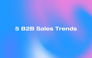 5 B2B Sales Trends for the Post-Economic Downturn Era