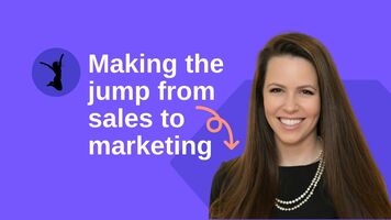 Making the jump from sales to marketing