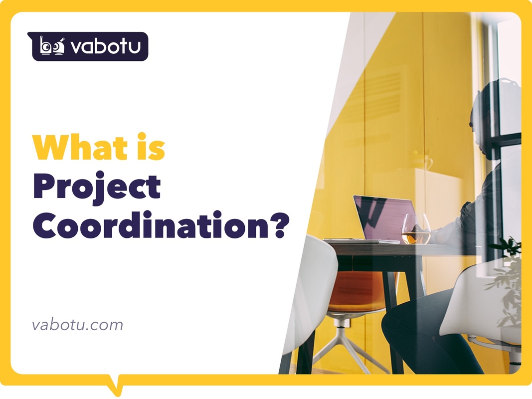 What Is Project Coordination?