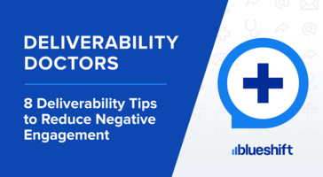 8 Deliverability Tips To Reduce Negative Engagement