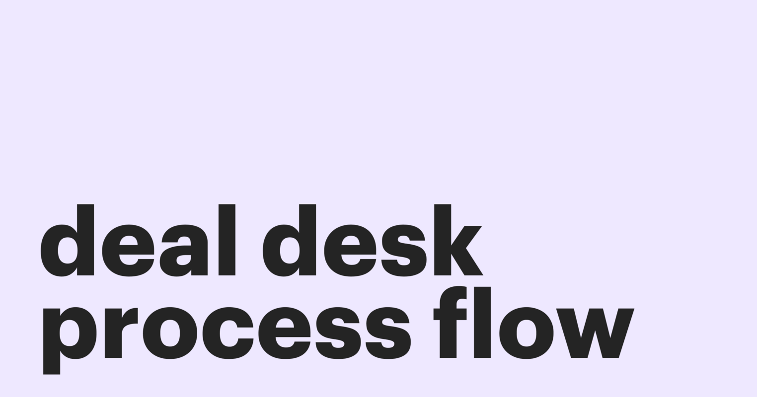 How to maximize your deal desk process flow