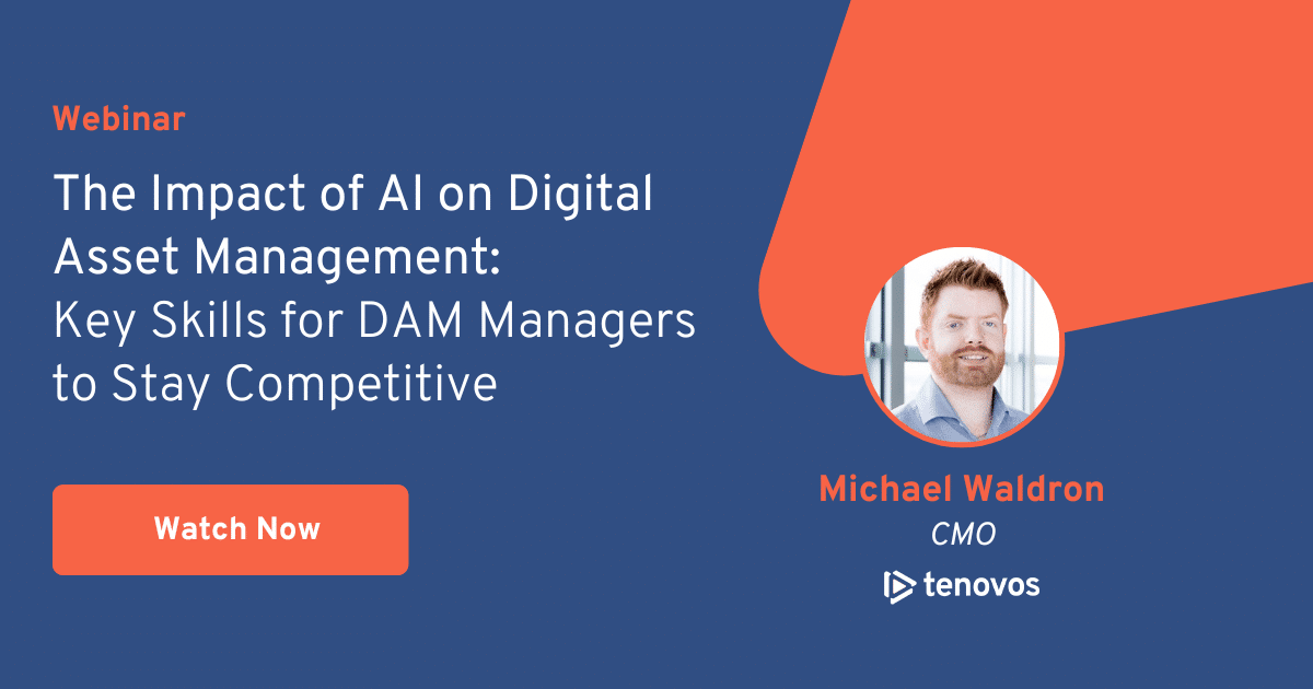 Webinar Recording | The Impact of AI on Digital Asset Management