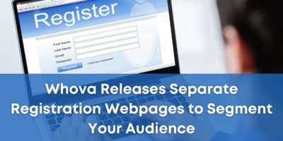 Whova Releases Separate Registration Webpages to Segment Your Audience