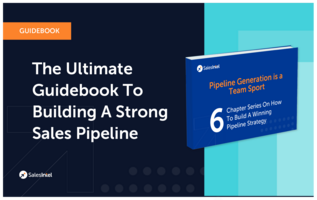 The Ultimate Guidebook To Building a Strong Sales Pipeline