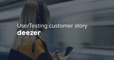 Deezer + UserTesting